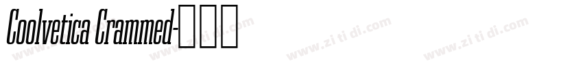 Coolvetica Crammed字体转换 Coolvetica Crammed字体转换